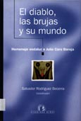 Imagen de portada del libro El diablo, las brujas y su mundo : homenaje andaluz a Julio Caro Baroja