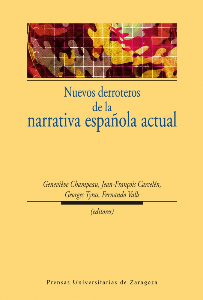 Imagen de portada del libro Nuevos derroteros de la narrativa española actual