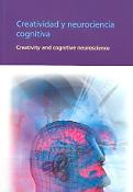 Imagen de portada del libro Creatividad y neurociencia cognitiva