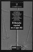 Imagen de portada del libro El derecho español en el siglo XX