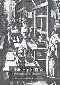 Imagen de portada del libro Libros y ferias: el primer comercio del libro impreso