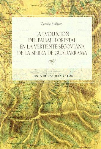 Imagen de portada del libro La evolución del paisaje forestal en la vertiente segoviana de la Sierra de Guadarrama
