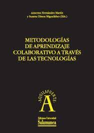 Imagen de portada del libro Metodologías de aprendizaje colaborativo a través de las tecnologías