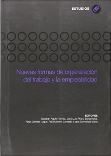 Imagen de portada del libro Nuevas formas de organización del trabajo y la empleabilidad