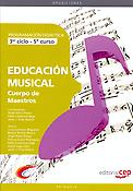 Imagen de portada del libro Cuerpo de Maestros, educación musical (3er ciclo-5º curso). Programación didáctica