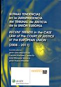 Imagen de portada del libro Últimas tendencias en la jurisprudencia del Tribunal de Justicia de la Unión Europea