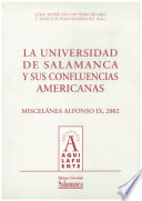 Imagen de portada del libro La Universidad de Salamanca y sus confluencias americanas