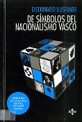 Imagen de portada del libro Diccionario ilustrado de símbolos del nacionalismo vasco