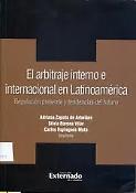 Imagen de portada del libro El arbitraje interno e internacional en Latinoamérica