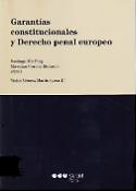 Imagen de portada del libro Garantías constitucionales y Derecho penal europeo