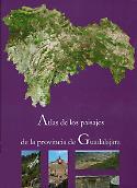 Imagen de portada del libro Atlas de los paisajes de la provincia de Guadalajara