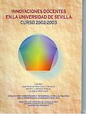 Imagen de portada del libro Innovaciones docentes en la Universidad de Sevilla, curso 2002-2003