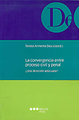 Imagen de portada del libro La convergencia entre proceso civil y penal
