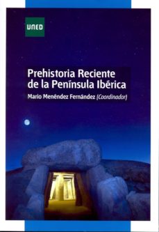 Imagen de portada del libro Prehistoria reciente de la Península Ibérica