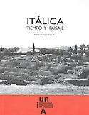 Imagen de portada del libro Itálica. Tiempo y paisaje