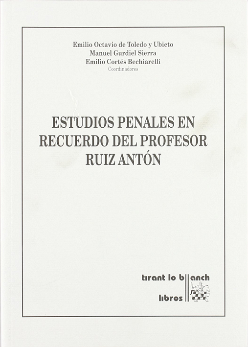 Imagen de portada del libro Estudios penales en recuerdo del profesor Ruiz Antón