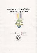 Imagen de portada del libro Bioética, neuroética, libertad y justicia