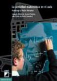 Imagen de portada del libro La actividad matemática en el aula : homenaje a Paulo Abrantes