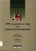 Imagen de portada del libro 1895, la Guerra en Cuba y la España de la Restauración