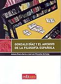 Imagen de portada del libro Gonzalo Díaz y el archivo de la filosofía española