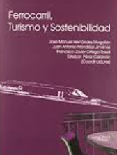 Imagen de portada del libro Ferrocarril, turismo y sostenibilidad