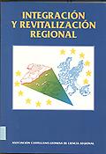 Imagen de portada del libro Integración y revitalización regional