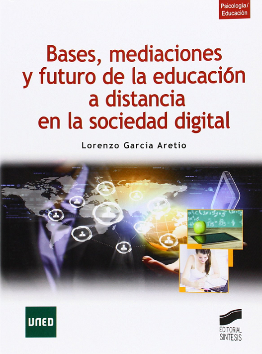 Imagen de portada del libro Bases, mediaciones y futuro de la educación a distancia en la sociedad digital