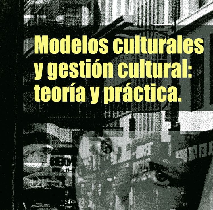 Imagen de portada del libro Modelos culturales y gestión cultural