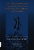 Imagen de portada del libro La configuración jurídico política del estado liberal en España