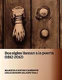 Imagen de portada del libro Dos siglos llaman a la puerta (1812-2012)