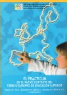 Imagen de portada del libro El prácticum en el nuevo contexto del Espacio Europeo de Educación Superior