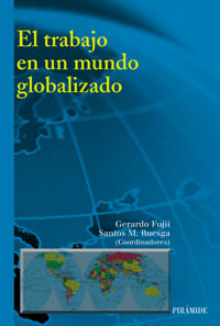 Imagen de portada del libro El trabajo en un mundo globalizado