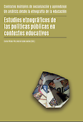 Imagen de portada del libro Estudios etnográficos de las políticas públicas en contextos educativos