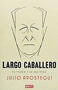 Imagen de portada del libro Largo Caballero
