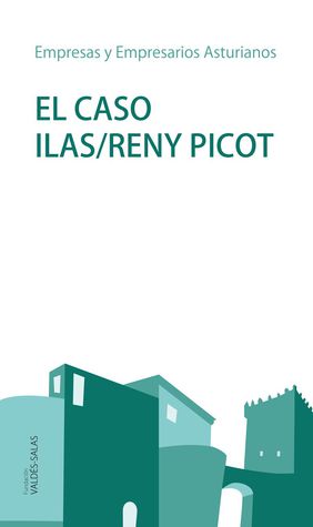 Imagen de portada del libro El caso Ilas/Reny Picot