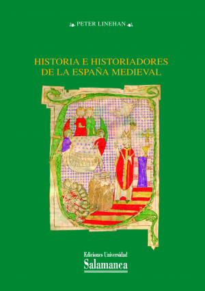Imagen de portada del libro Historia e historiadores de la España medieval