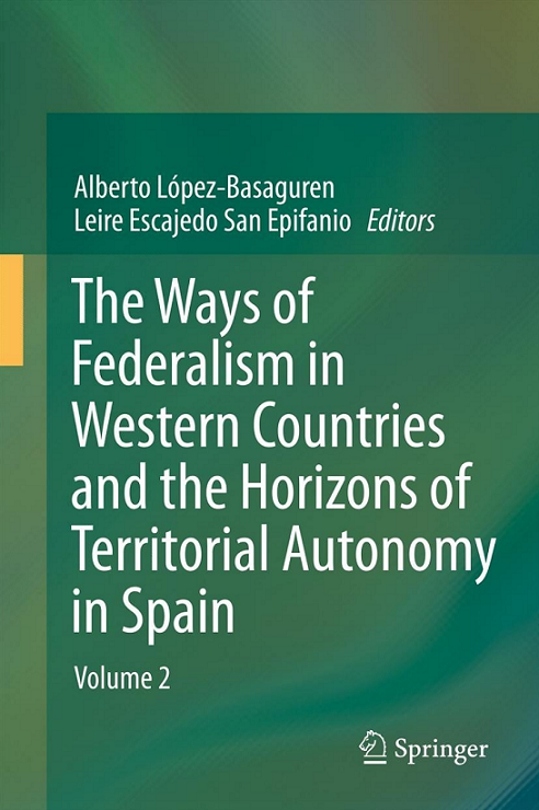 Imagen de portada del libro The Ways of Federalism in Western Countries and the Horizons of Territorial Autonomy in Spain