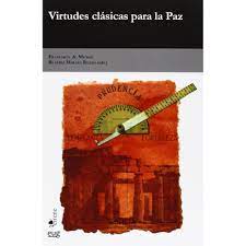 Imagen de portada del libro Virtudes clásicas para la paz