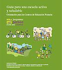 Imagen de portada del libro Guía para una escuela activa y saludable