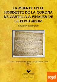 Imagen de portada del libro La muerte en el nordeste de la Corona de Castilla a finales de la Edad Media