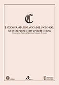 Imagen de portada del libro Lexicografía hispánica del siglo XXI, nuevos proyectos y perspectivas