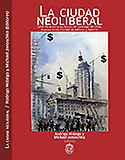 Imagen de portada del libro La ciudad neoliberal