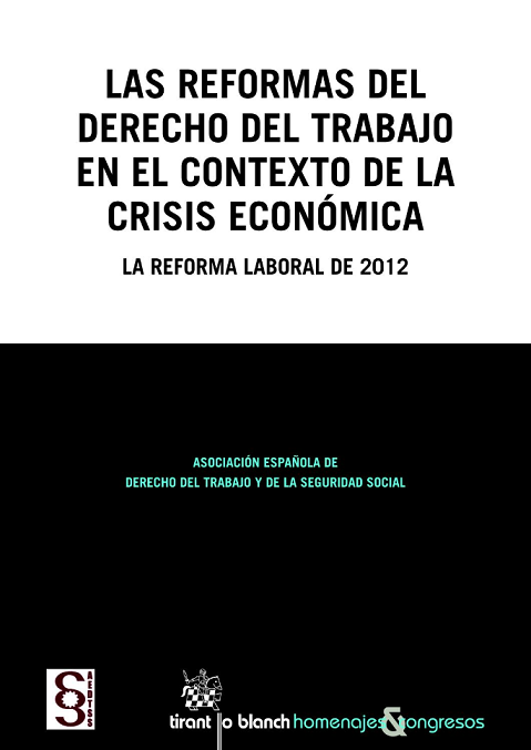 Imagen de portada del libro Las reformas del Derecho del Trabajo en el conflicto de la crisis económica
