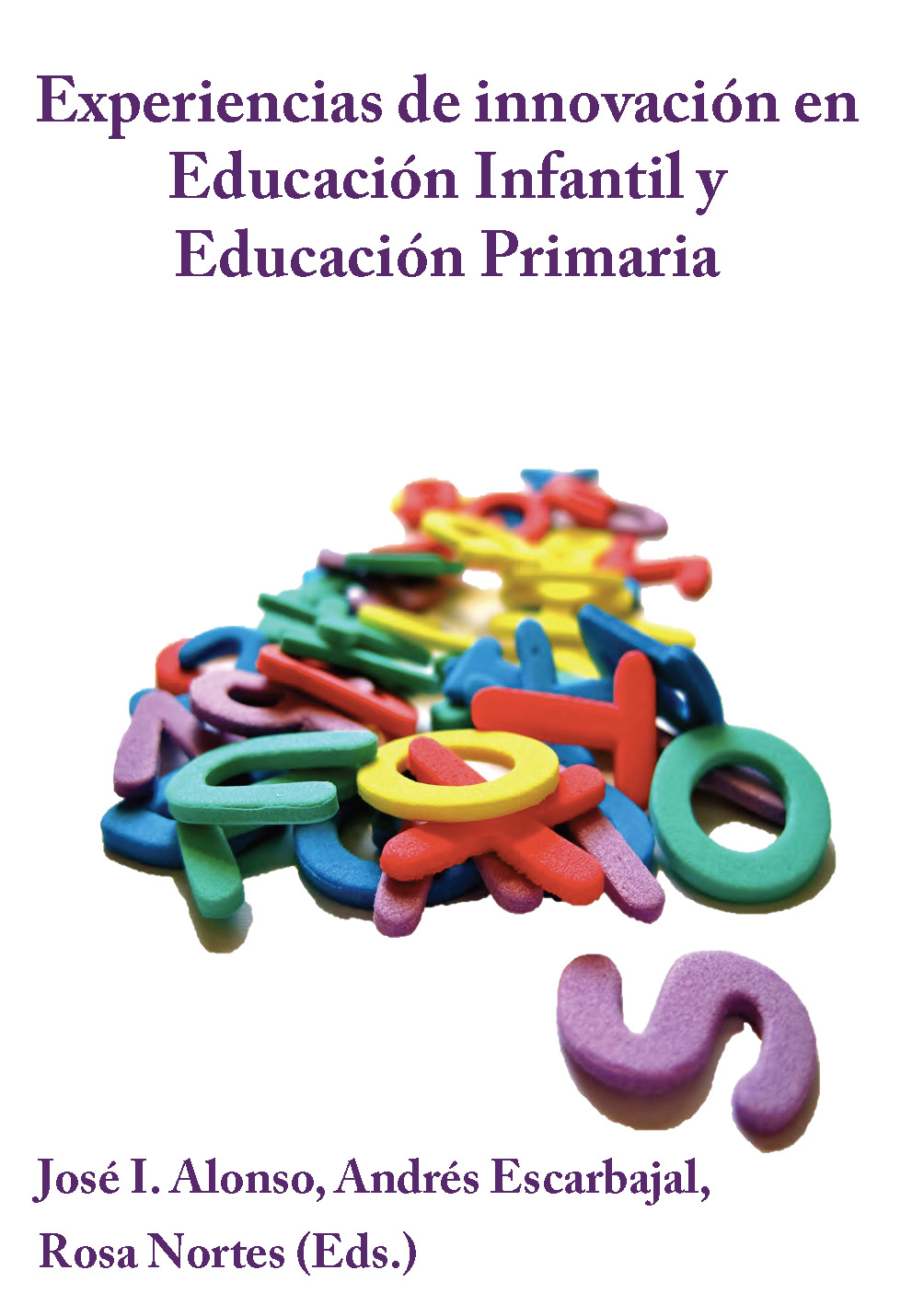 Imagen de portada del libro Experiencias de innovación en Educación Infantil y Educación Primaria