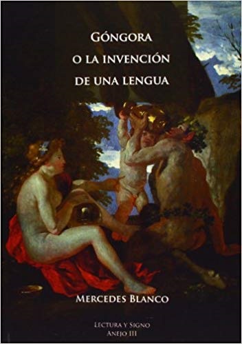 Imagen de portada del libro Góngora o la invención de una lengua
