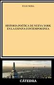 Imagen de portada del libro Historia poética de Nueva York en la España contemporánea