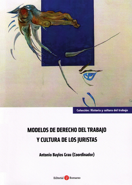 Imagen de portada del libro Modelos de derecho del trabajo y cultura de los juristas