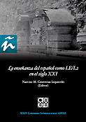 Imagen de portada del libro La enseñanza del Español como LE/L2 en el siglo XXI