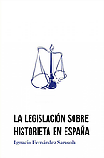Imagen de portada del libro La legislación sobre historieta en España. Desde sus orígenes hasta la actualidad