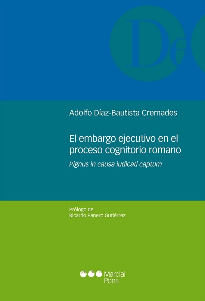 Imagen de portada del libro El embargo ejecutivo en el proceso cognitorio romano